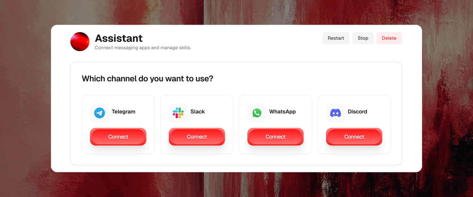 Assistant — Connect messaging apps and manage skills